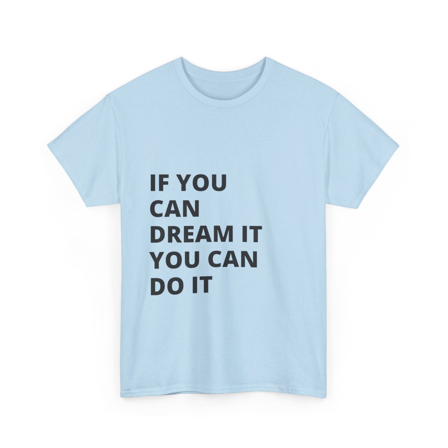 Heavy Cotton Tee Motivation Text