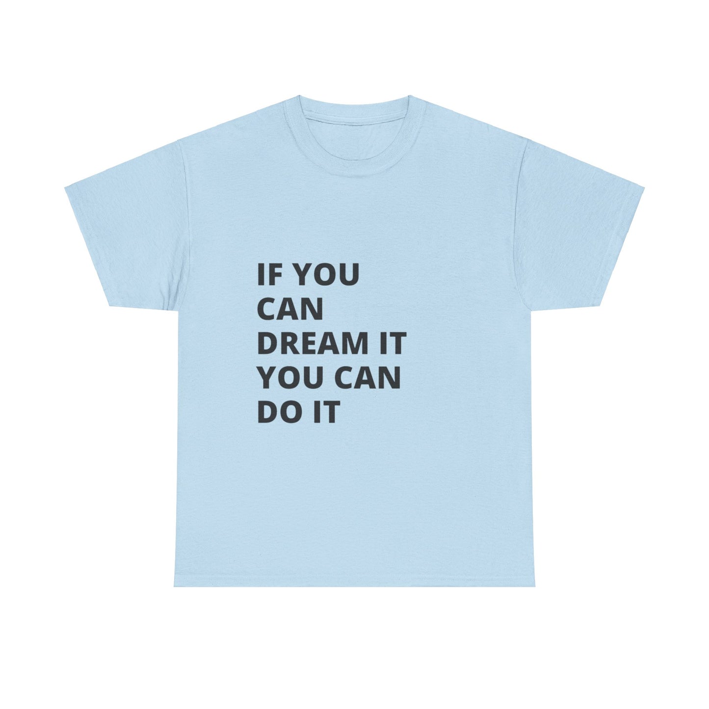 Heavy Cotton Tee Motivation Text